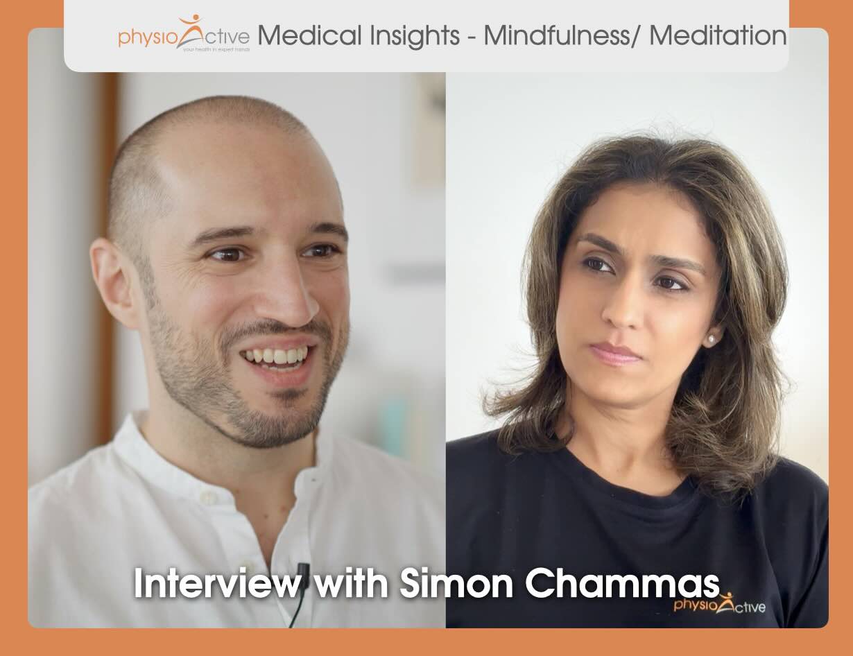 Medical Insight Series – Simon Chammas – Mindfulness / Meditasi