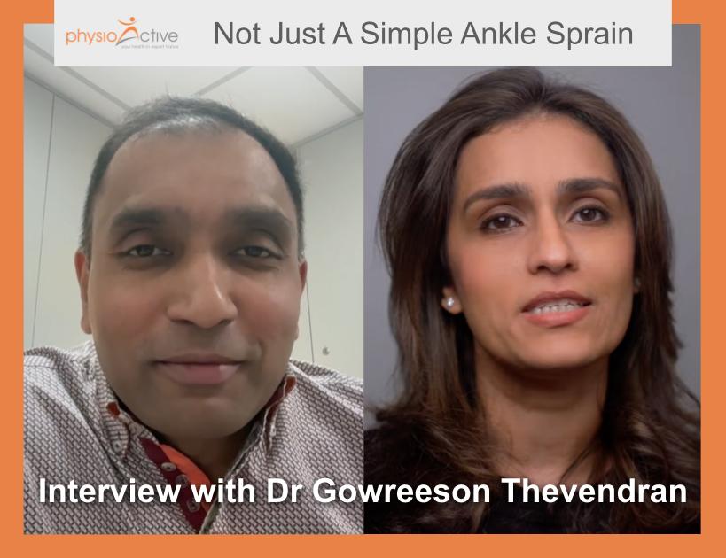 Ankle Sprains: More Serious Than You Think, by Dr. Gowreeson Thevendran